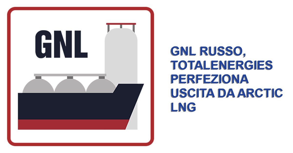 https://www.staffettaonline.com/foto/fotofb1.ashx?f=2026/20260827104451_406844.gif&amp;t=Gnl+russo%2c+TotalEnergies+perfeziona+uscita+da+Arctic+Lng++