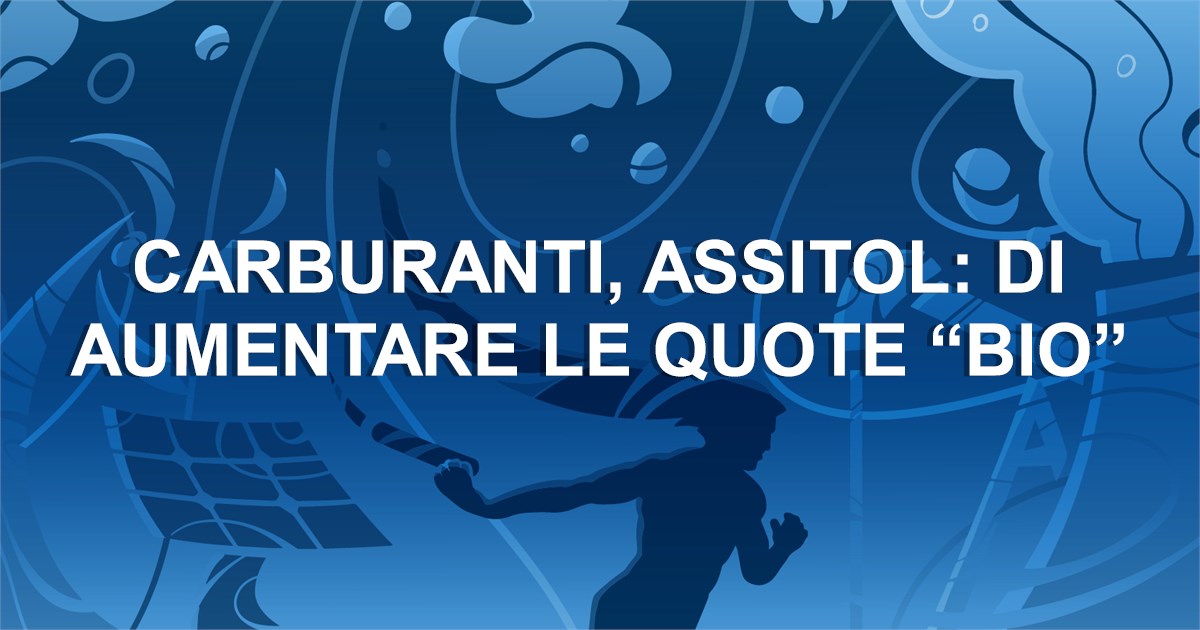 https://www.staffettaonline.com/foto/fotofb2.ashx?f=&amp;lev=1&amp;t=Carburanti%2c+Assitol%3a+di+aumentare+le+quote+%e2%80%9cbio%e2%80%9d