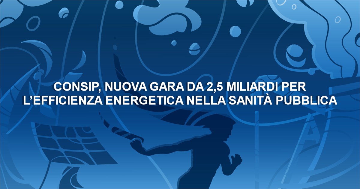 https://www.staffettaonline.com/foto/fotofb2.ashx?f=&amp;lev=1&amp;t=Consip%2c+nuova+gara+da+2%2c5+miliardi+per+l%e2%80%99efficienza+energetica+nella+sanit%c3%a0+pubblica