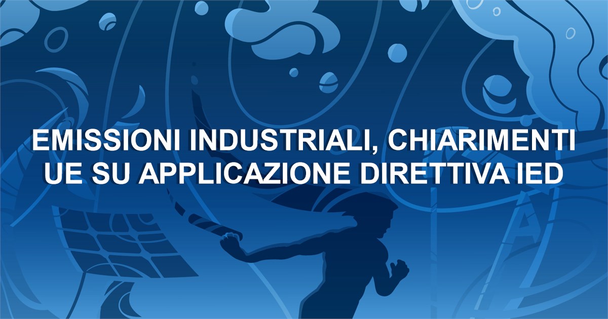 https://www.staffettaonline.com/foto/fotofb2.ashx?f=&amp;lev=1&amp;t=Emissioni+industriali%2c+chiarimenti+UE+su+applicazione+direttiva+Ied