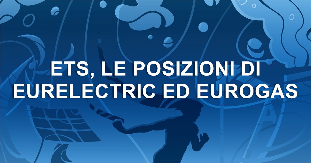 https://www.staffettaonline.com/foto/fotofb2.ashx?f=&amp;lev=1&amp;t=Ets%2c+le+posizioni+di+Eurelectric+ed+Eurogas