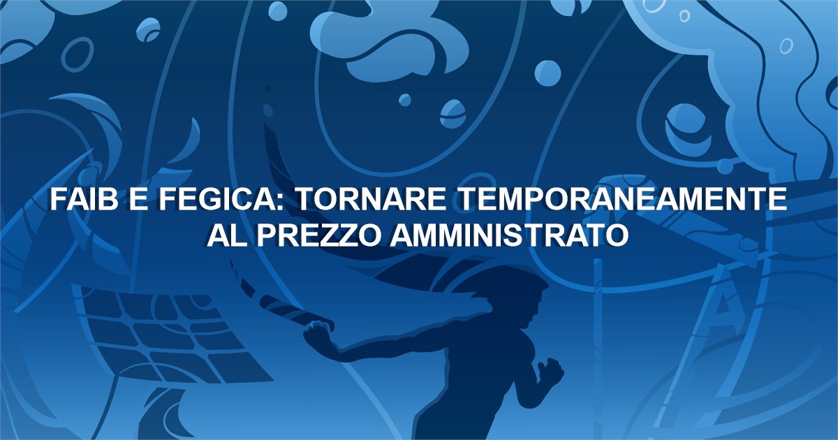 https://www.staffettaonline.com/foto/fotofb2.ashx?f=&amp;lev=1&amp;t=Faib+e+Fegica%3a+tornare+temporaneamente+al+prezzo+amministrato++