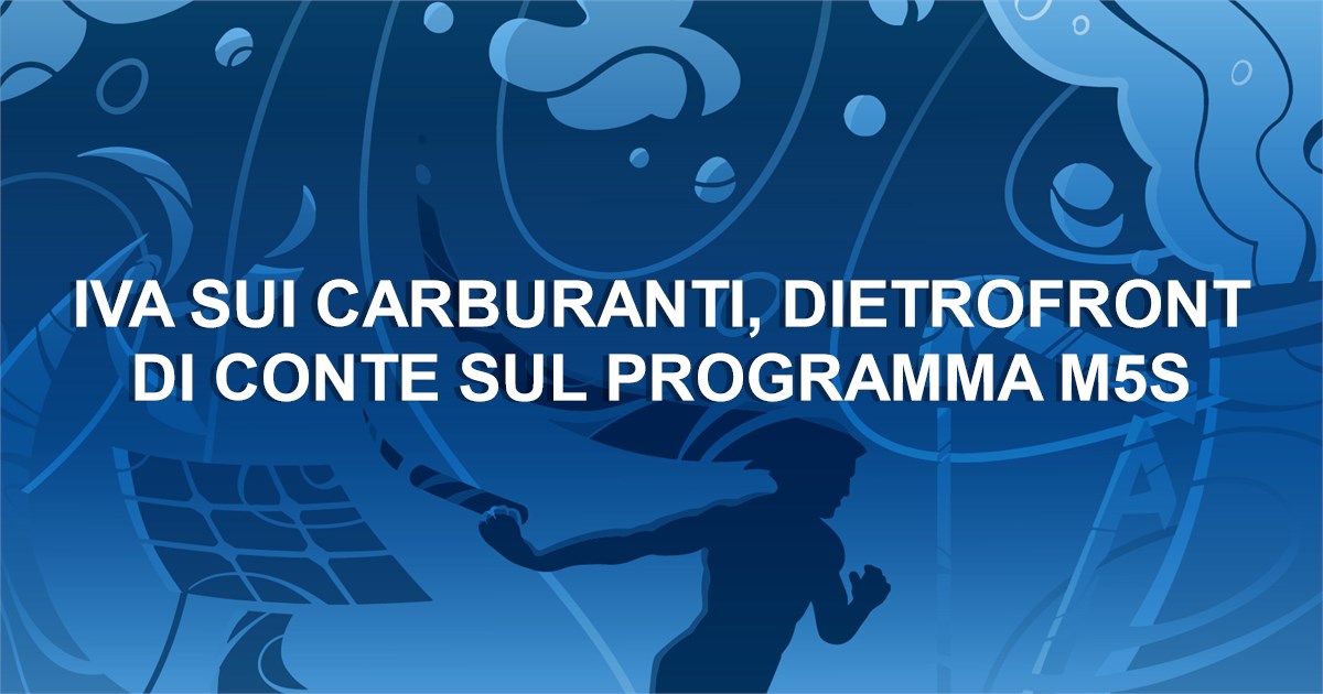 https://www.staffettaonline.com/foto/fotofb2.ashx?f=&amp;lev=1&amp;t=Iva+sui+carburanti%2c+dietrofront+di+Conte+sul+programma+M5S