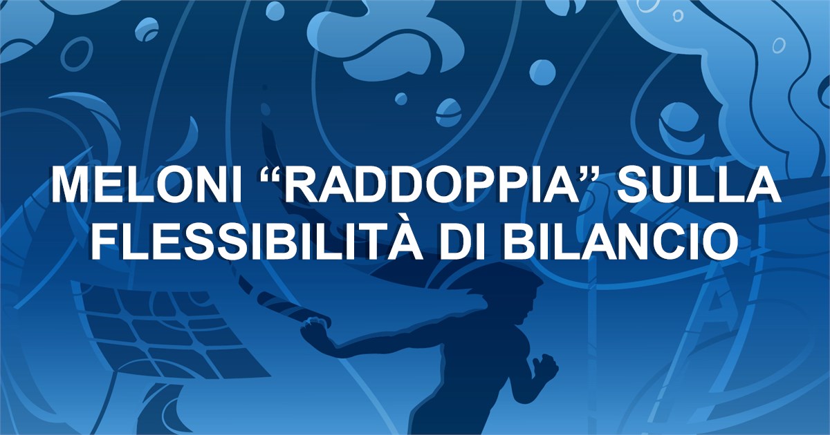 https://www.staffettaonline.com/foto/fotofb2.ashx?f=&amp;lev=1&amp;t=Meloni+%e2%80%9craddoppia%e2%80%9d+sulla+flessibilit%c3%a0+di+bilancio