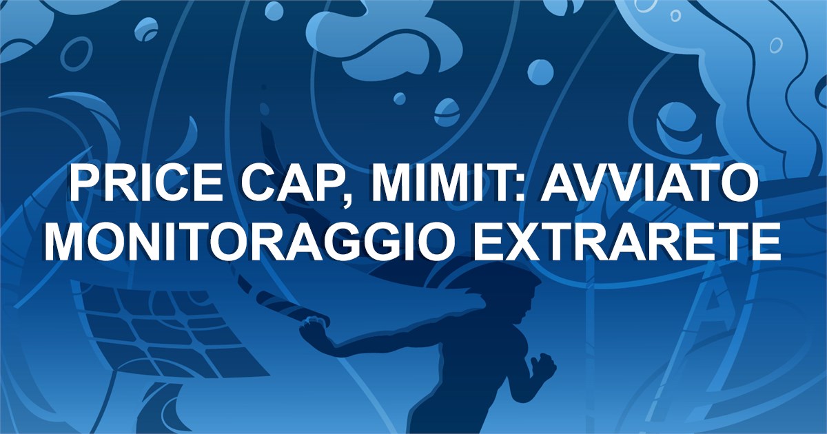 https://www.staffettaonline.com/foto/fotofb2.ashx?f=&amp;lev=1&amp;t=Price+cap%2c+Mimit%3a+avviato+monitoraggio+extrarete