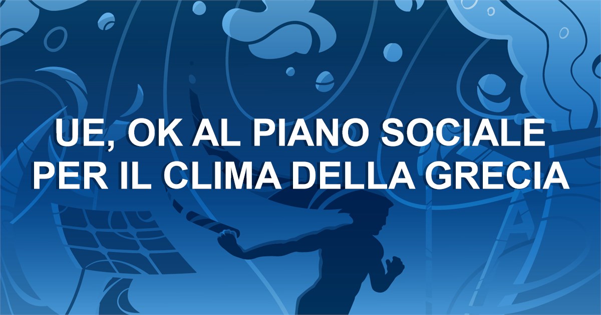 https://www.staffettaonline.com/foto/fotofb2.ashx?f=&amp;lev=1&amp;t=UE%2c+ok+al+Piano+sociale+per+il+clima+della+Grecia