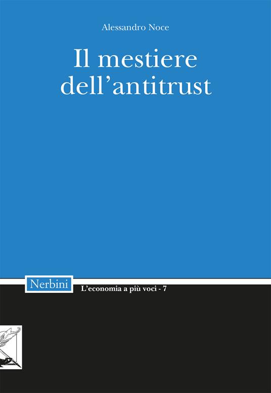 Il mestiere dell'antitrust