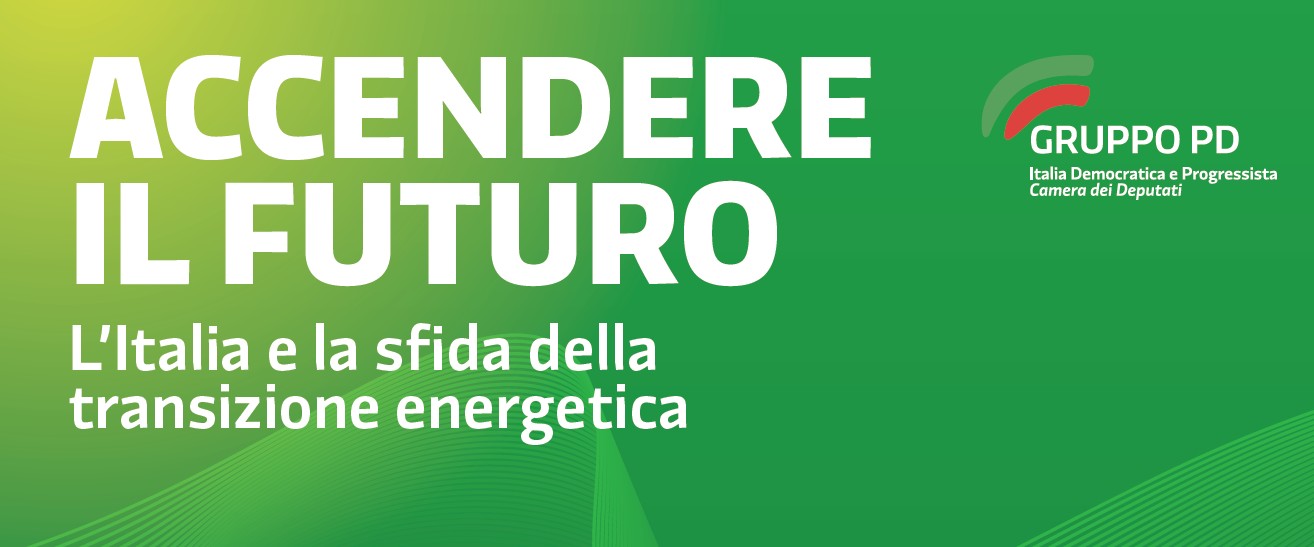 Energia e transizione, evento PD a Milano